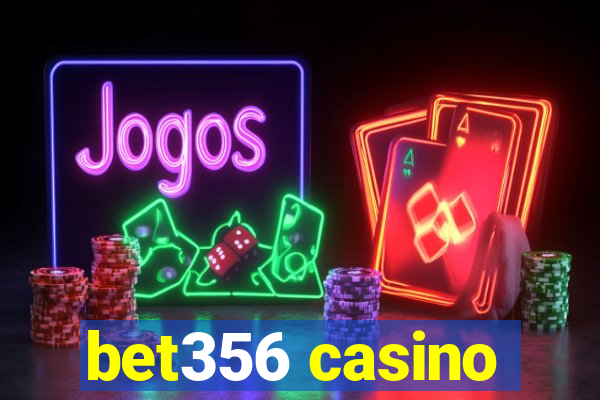 bet356 casino