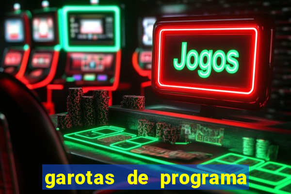 garotas de programa zona sul sp