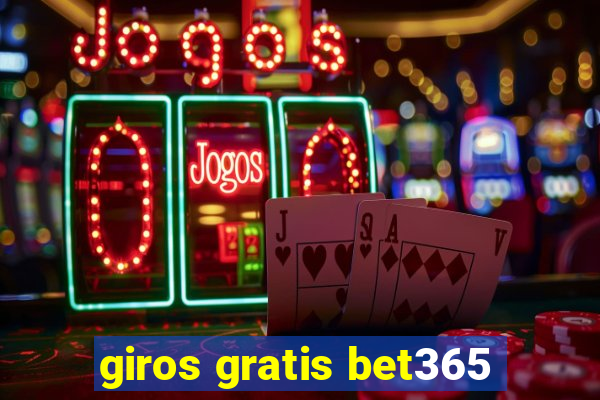 giros gratis bet365