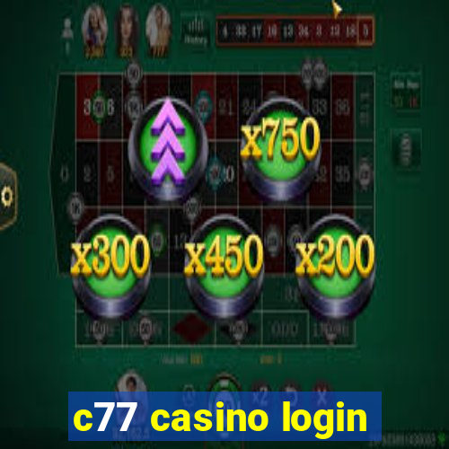 c77 casino login