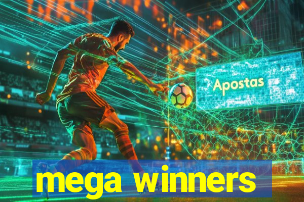 mega winners