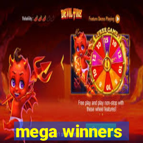 mega winners