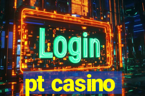 pt casino