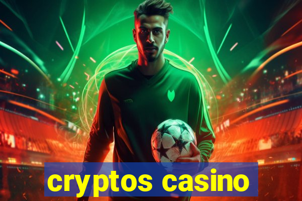 cryptos casino