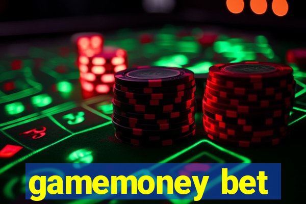 gamemoney bet