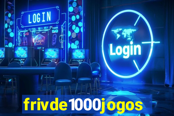 frivde1000jogos