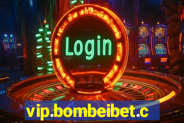 vip.bombeibet.com