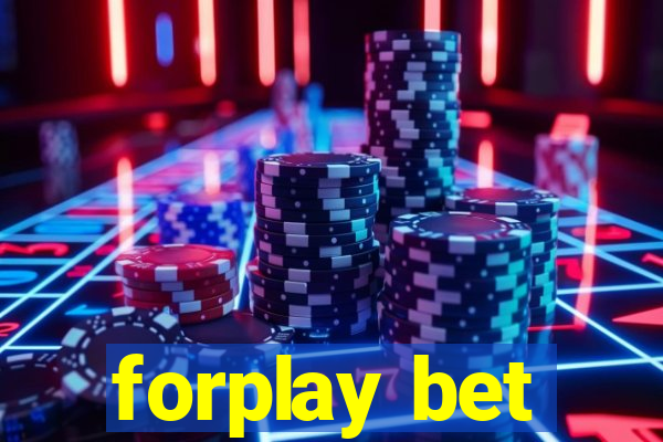 forplay bet