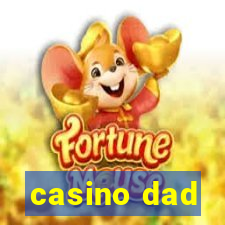 casino dad