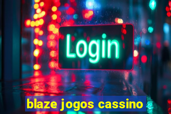 blaze jogos cassino