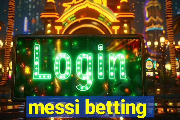 messi betting