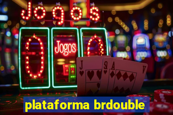 plataforma brdouble