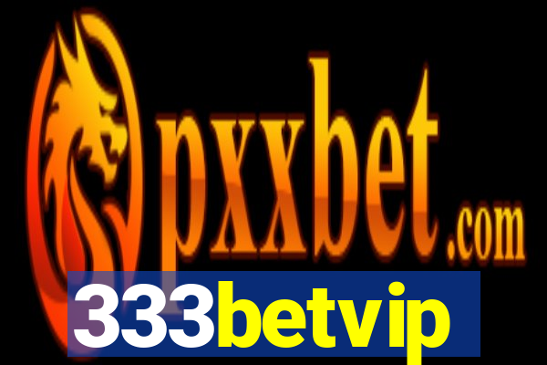 333betvip