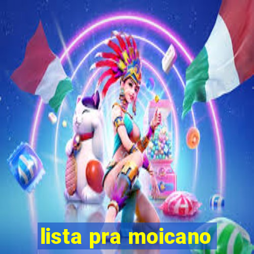 lista pra moicano