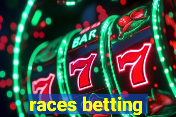 races betting