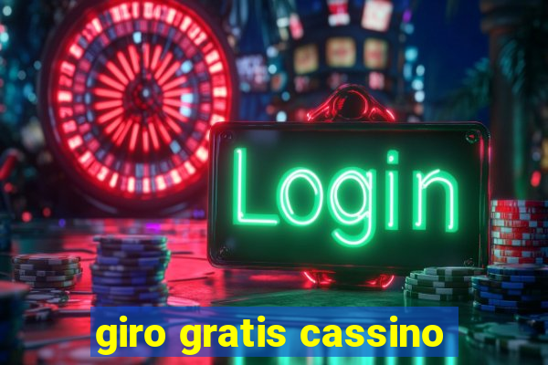 giro gratis cassino