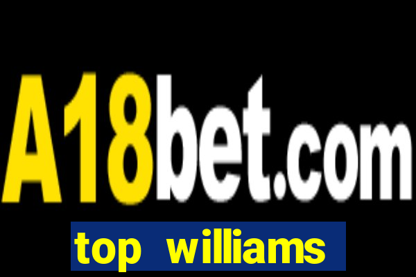 top williams interactive online slot sites