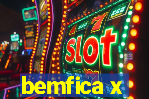 bemfica x