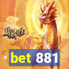 bet 881