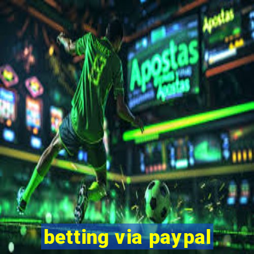 betting via paypal