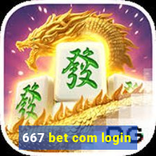 667 bet com login