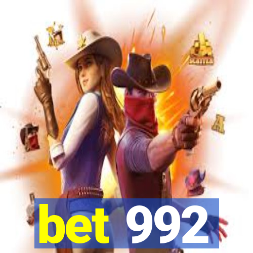 bet 992