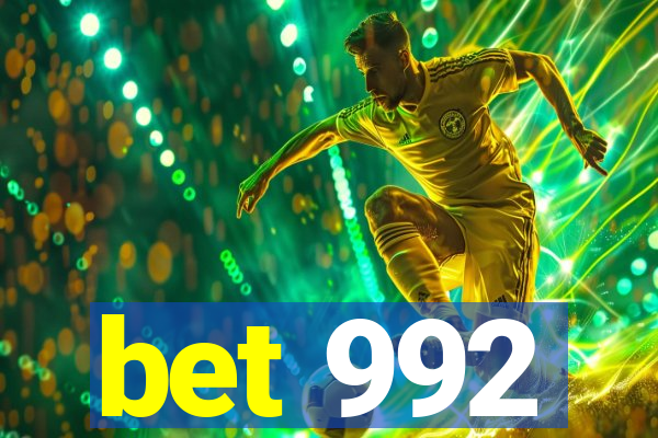 bet 992