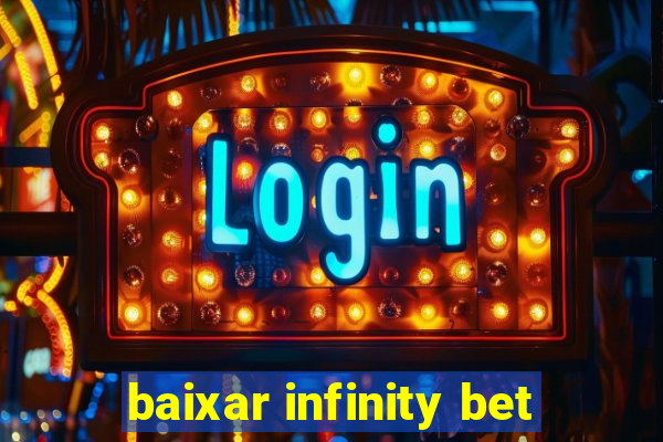 baixar infinity bet