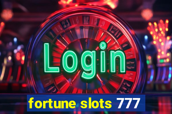 fortune slots 777