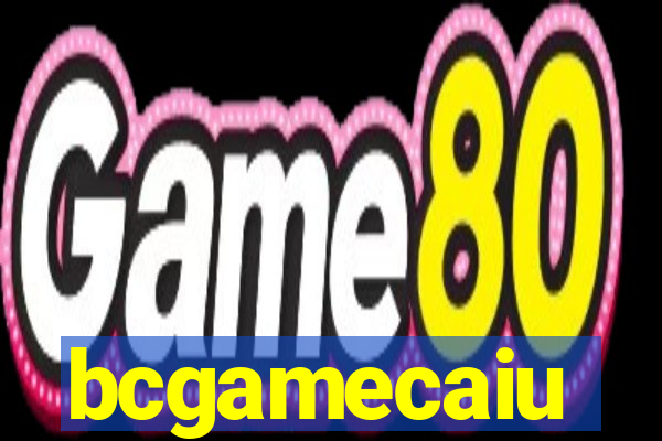 bcgamecaiu