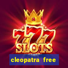 cleopatra free online slot games