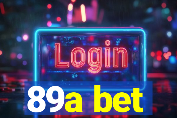 89a bet