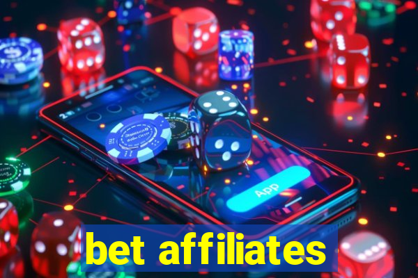 bet affiliates