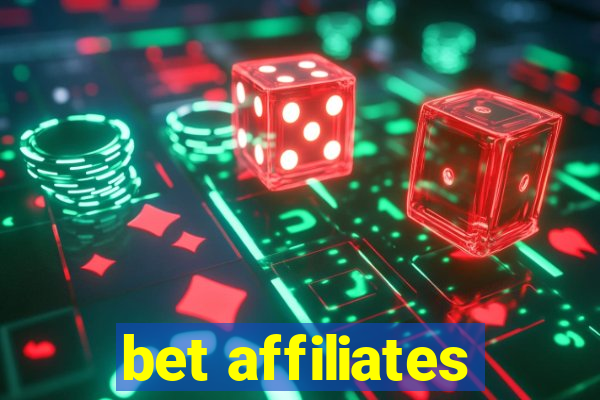 bet affiliates