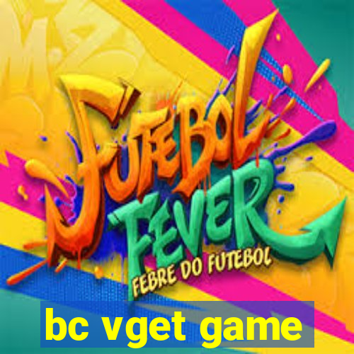 bc vget game