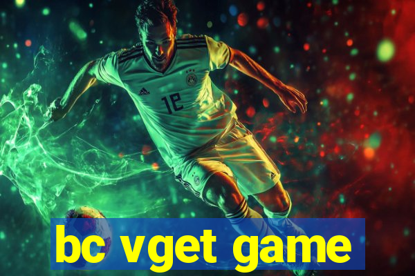 bc vget game