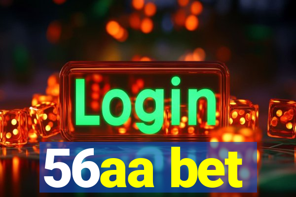 56aa bet