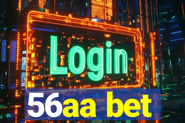 56aa bet