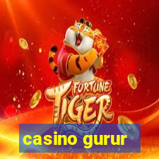 casino gurur