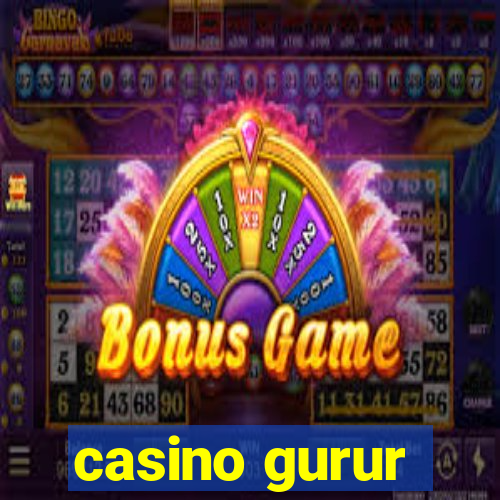 casino gurur