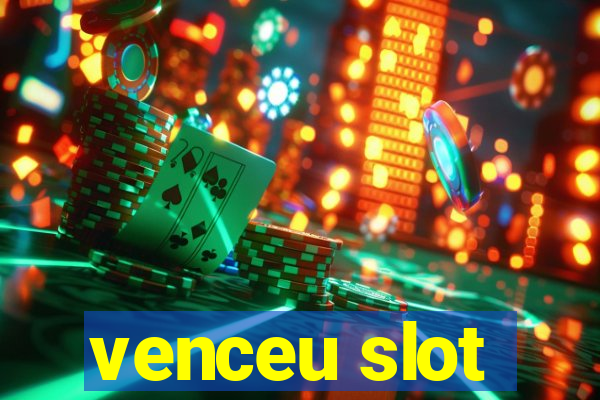 venceu slot