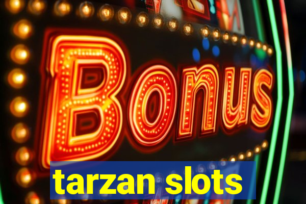 tarzan slots