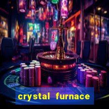 crystal furnace online slot