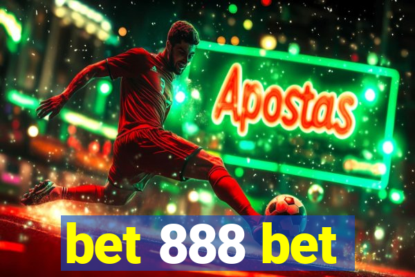 bet 888 bet