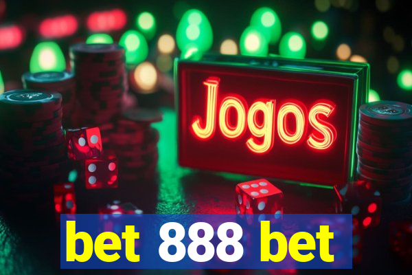 bet 888 bet