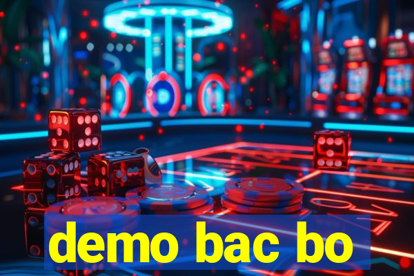 demo bac bo