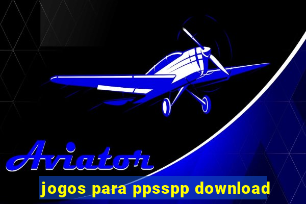 jogos para ppsspp download