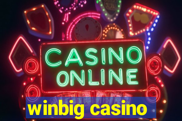 winbig casino