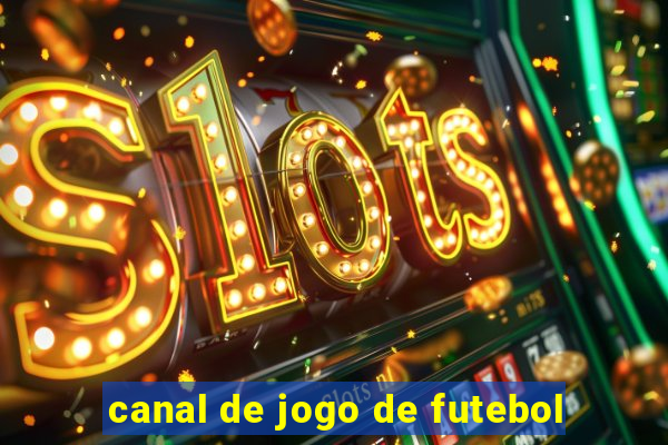 canal de jogo de futebol