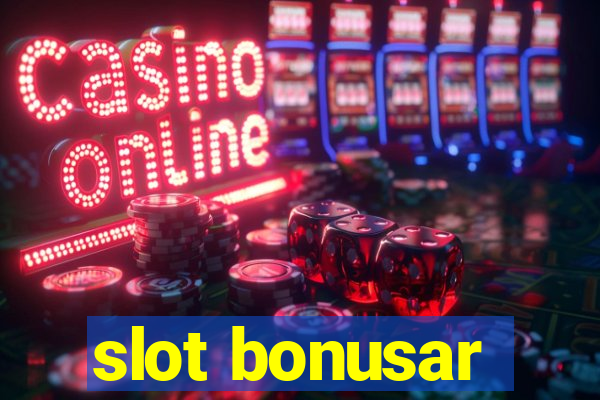 slot bonusar